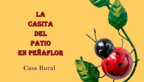 La Casita Del Patio En Pe�aflor