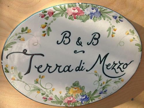 B&B Terra Di Mezzo