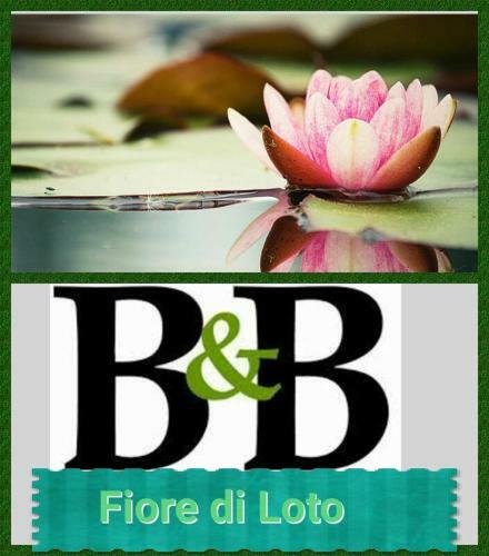 Bed & Breakfast Fiore Di Loto