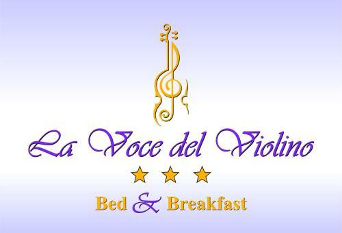 Bed & Breakfast La Voce Del Violino