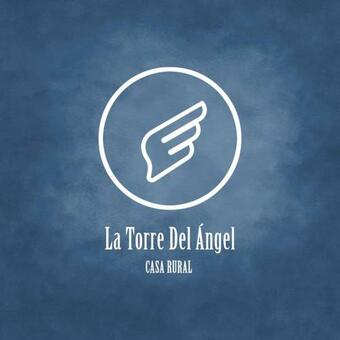La Torre Del Angel Casa Rural